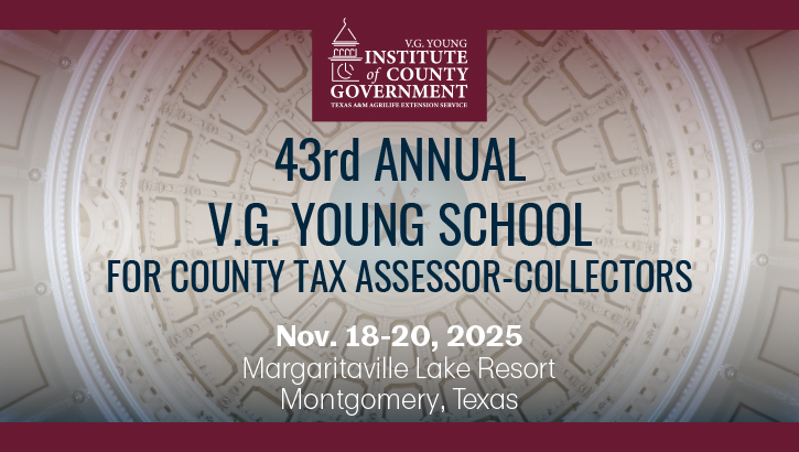 43rd Annual V.G. Young School for County Tax Assessor-Collectors
