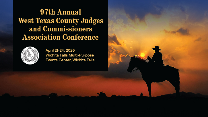 97th Annual West Texas County Judges and Commissioners Association