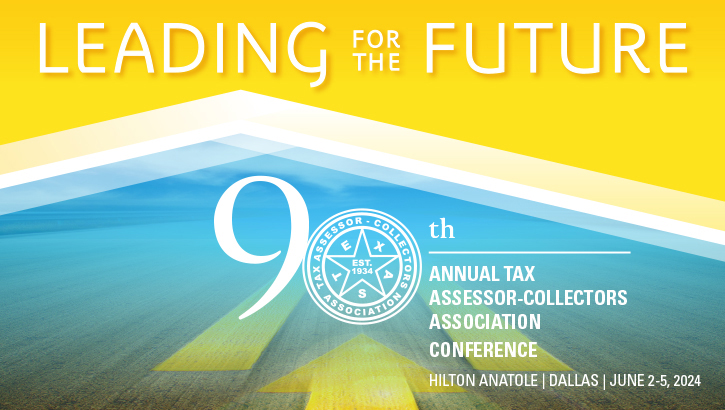 90th Annual Tax Assessor-Collectors Association Conference