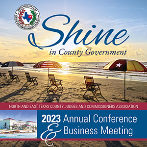 North and East Texas County Judges and Commissioners Association